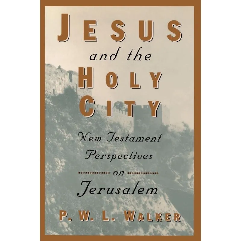 Jesus and the Holy City