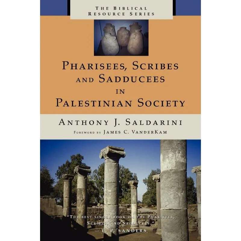 Pharisees, Scribes and Sadducees in Palestinian Society