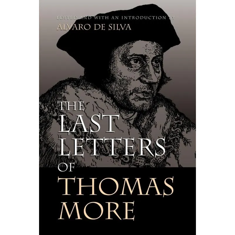 The Last Letters of Thomas More