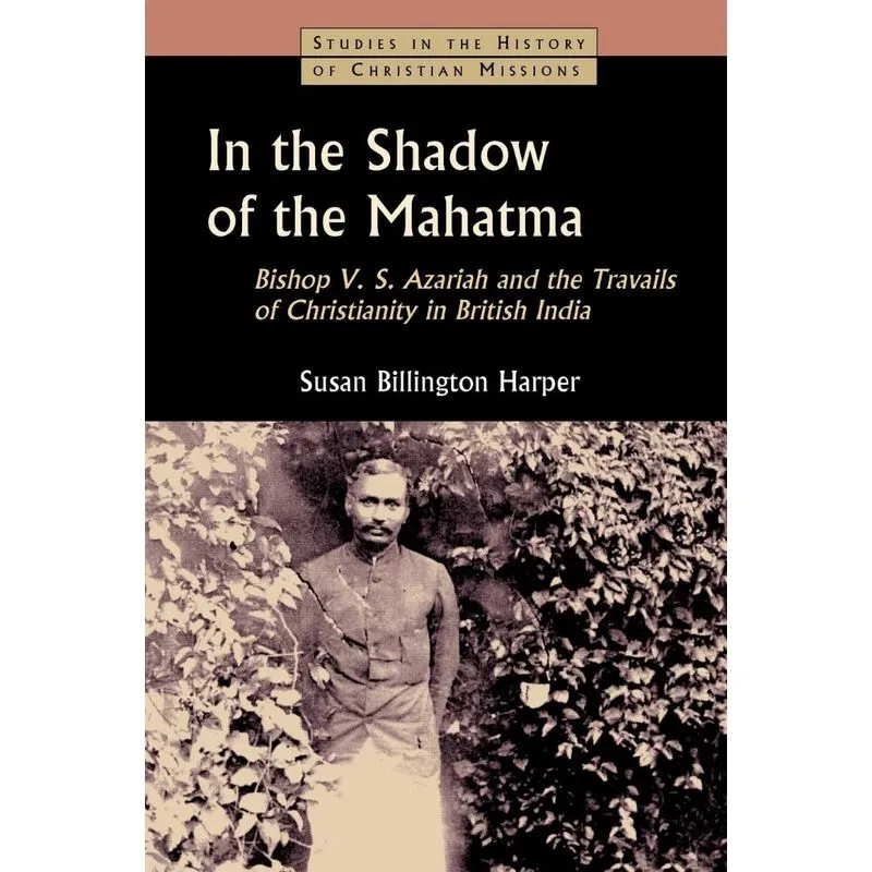 In the Shadow of the Mahatma
