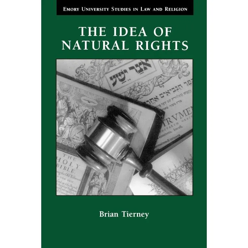 The Idea of Natural Rights