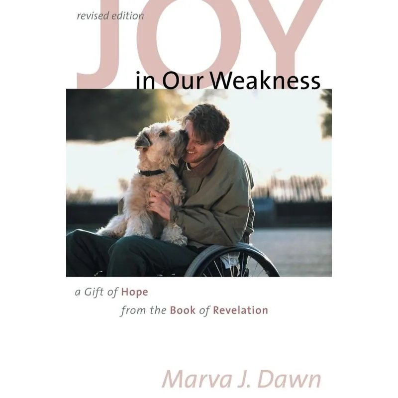 Joy in Our Weakness