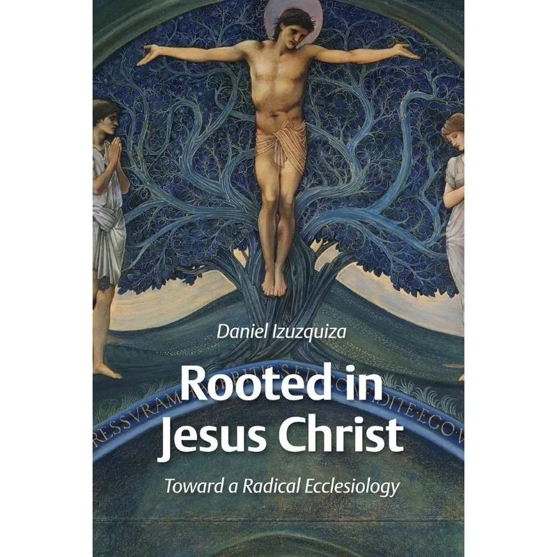 Rooted in Jesus Christ
