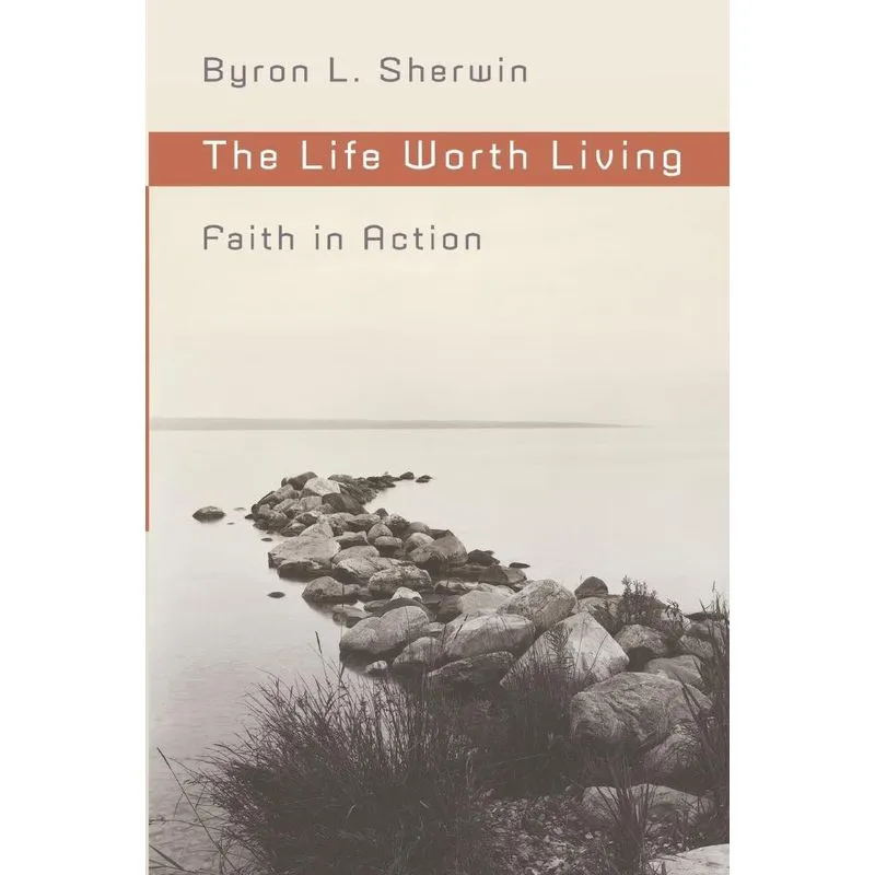 The Life Worth Living