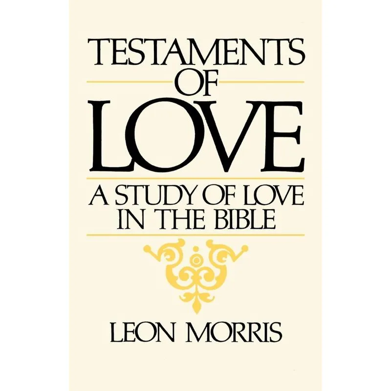Testaments of Love