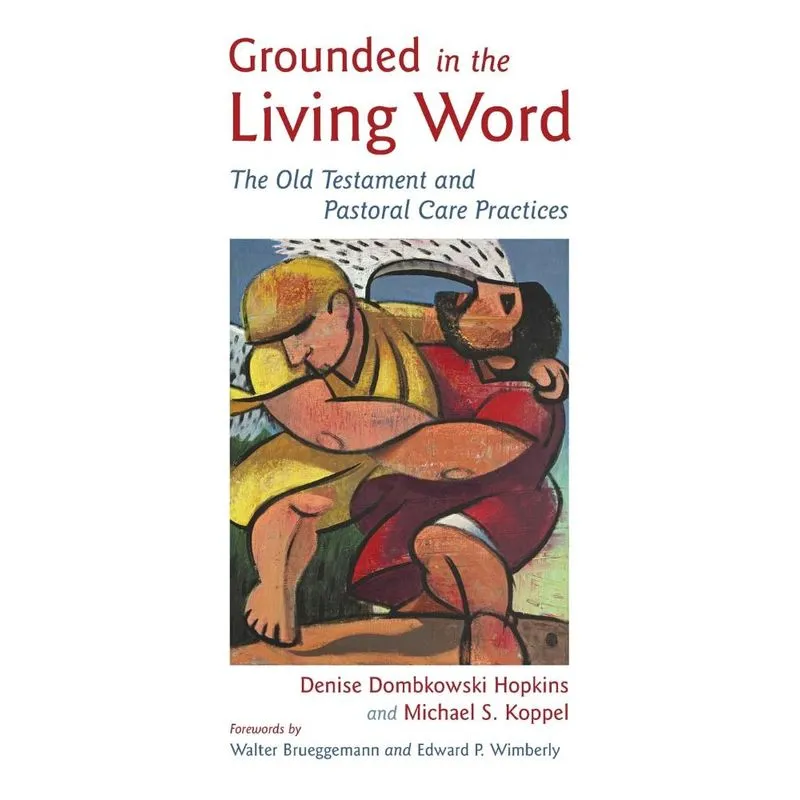 Grounded in the Living Word