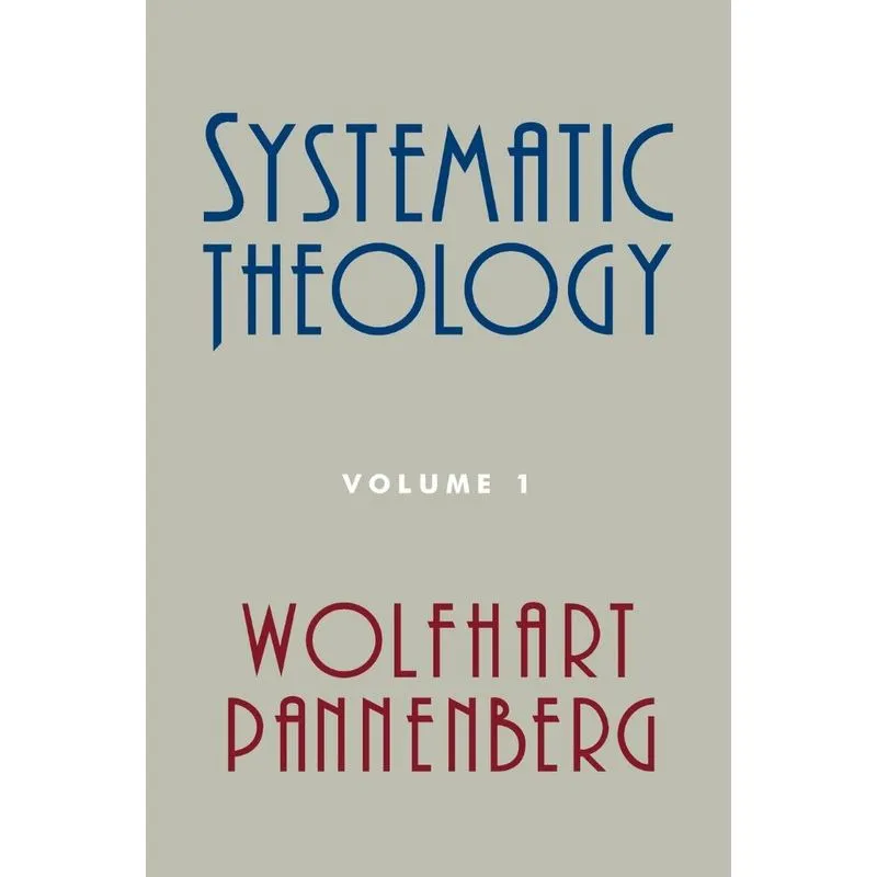 Systematic Theology, Volume 1