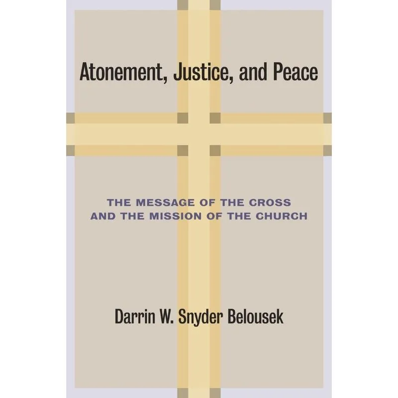Atonement, Justice, and Peace
