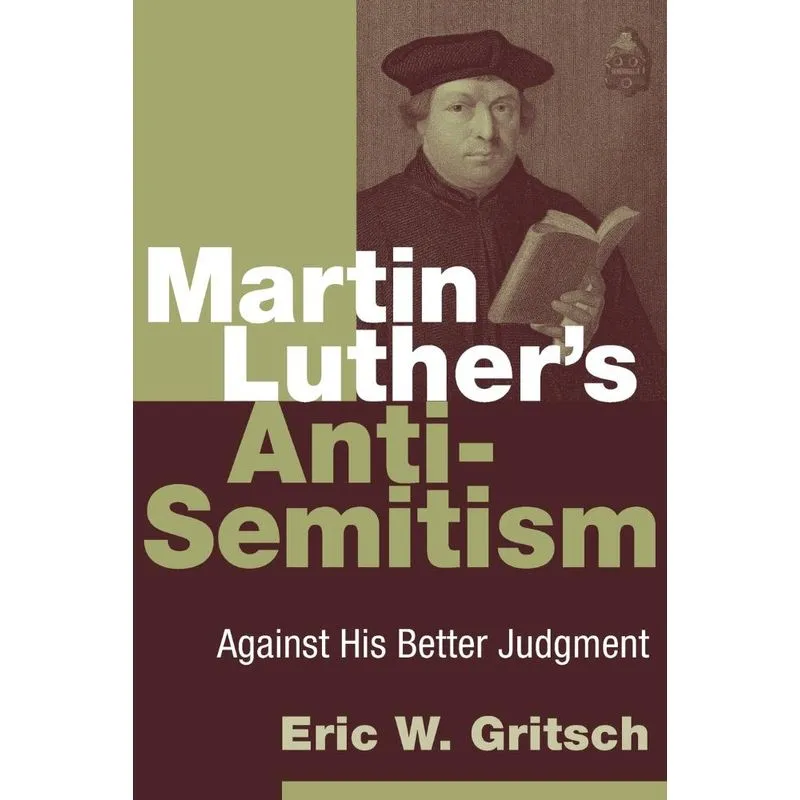 Martin Luthers Anti-Semitism