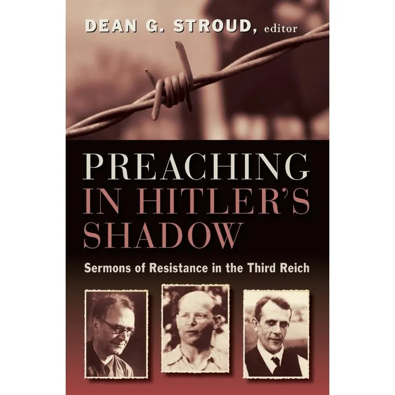 Preaching in Hitlers Shadow