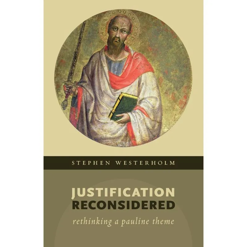 Justification Reconsidered