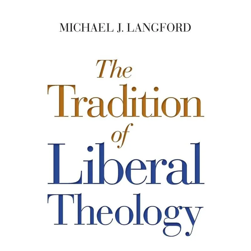 Tradition of Liberal Theology