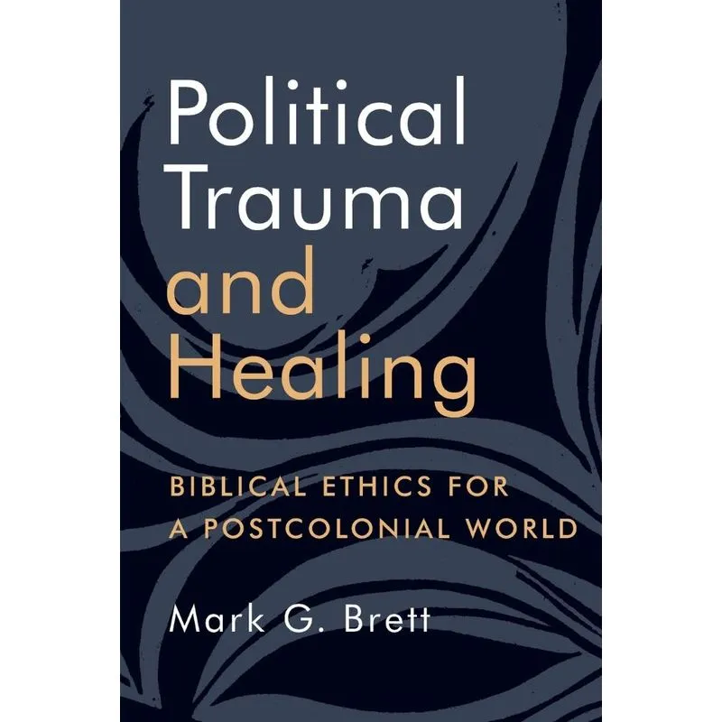 Political Trauma and Healing
