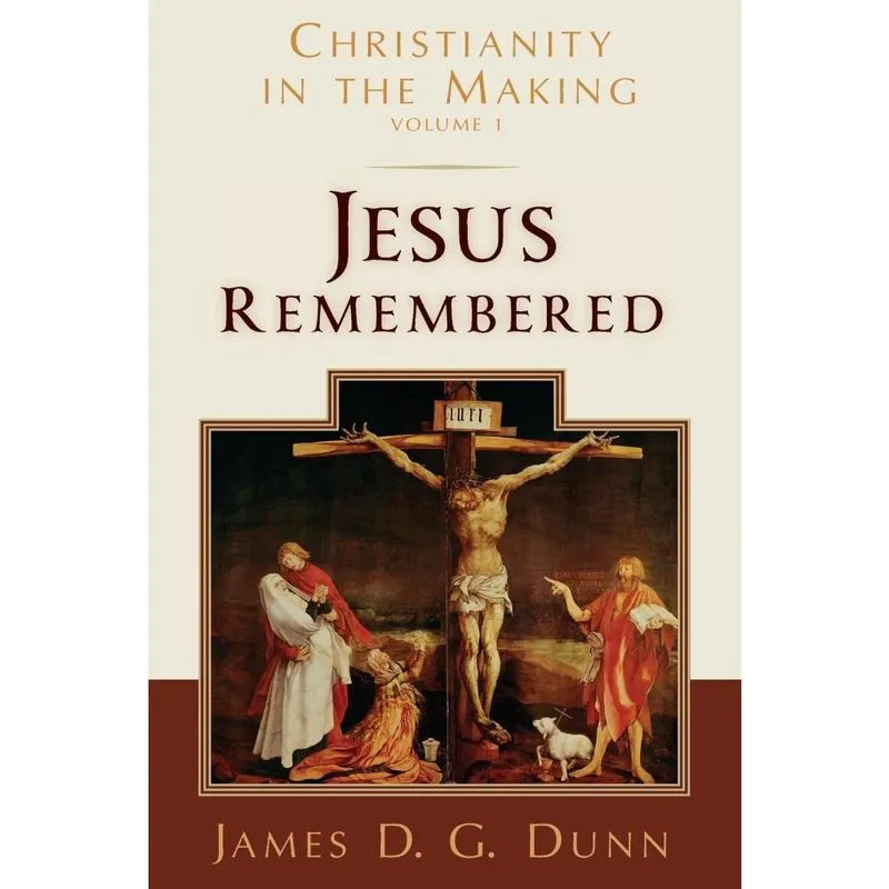 Jesus Remembered