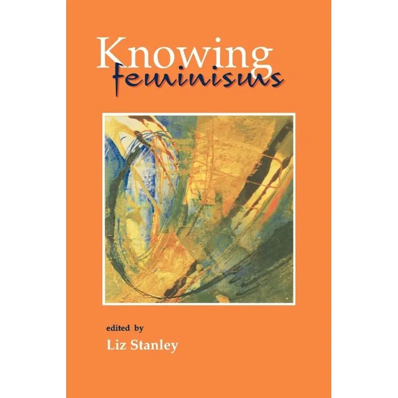Knowing Feminisms