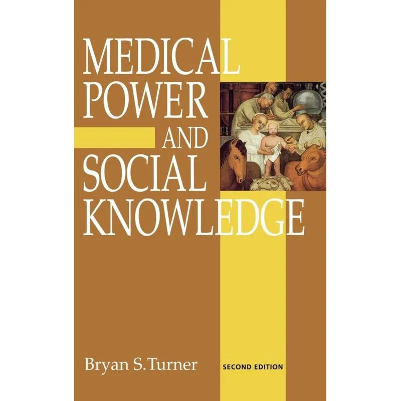 Medical Power and Social Knowledge