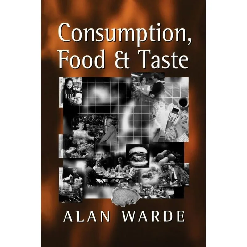 Consumption, Food and Taste