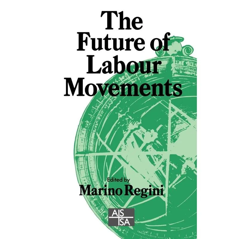 The Future of Labour Movements
