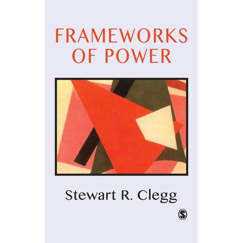 Frameworks of Power