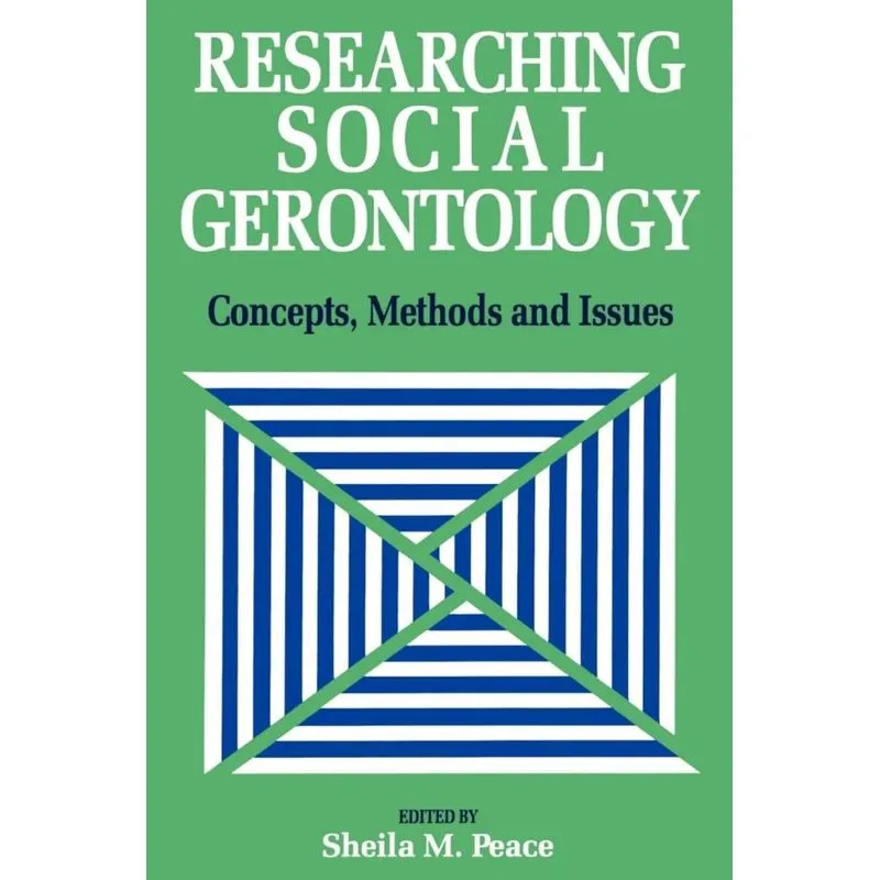 Researching Social Gerontology