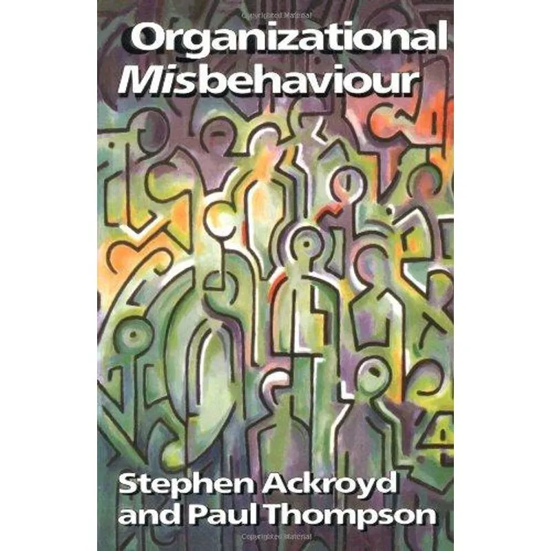 Organizational Misbehaviour