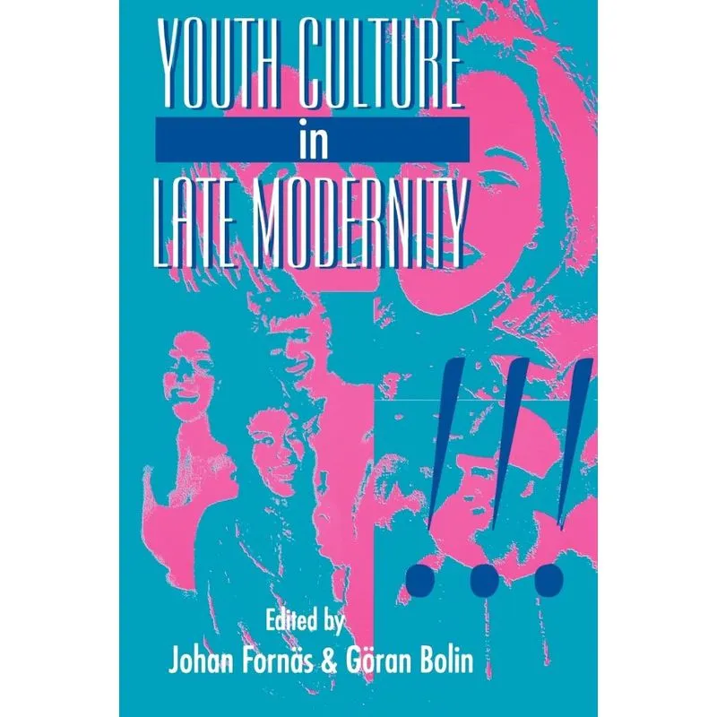 Youth Culture in Late Modernity