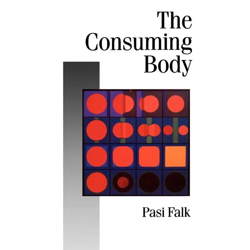 The Consuming Body