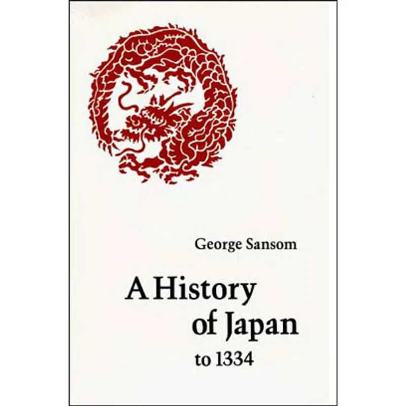 HISTORY OF JAPAN TO 1334, A