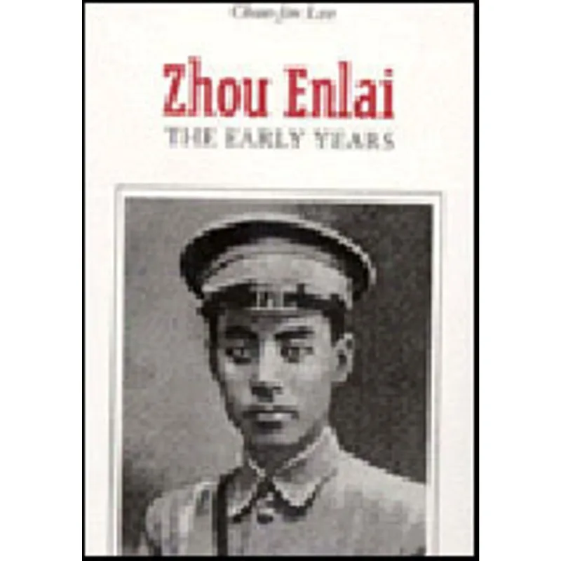 ZHOU ENLAI THE EARLY YEARS