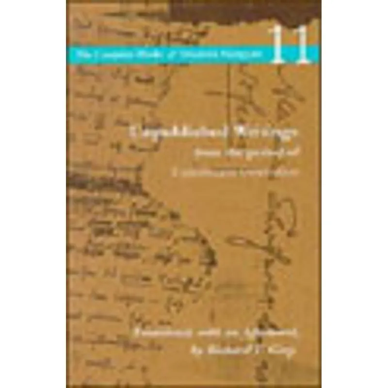 UNPUBLISHED WRITINGS FROM THE PERIOD OF UNFASHIONABLE OBSERVATIONS