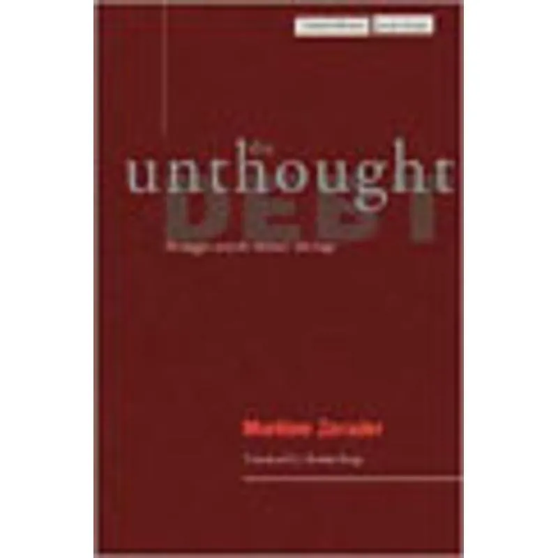 UNTHOUGHT DEBT, THE