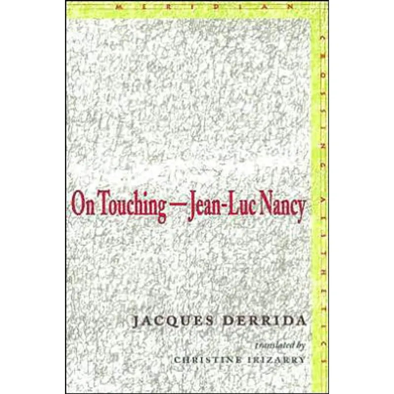 ON TOUCHING - JEAN-LUC NANCY