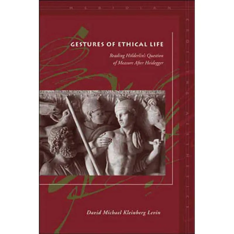 GESTURES OF ETHICAL LIFE