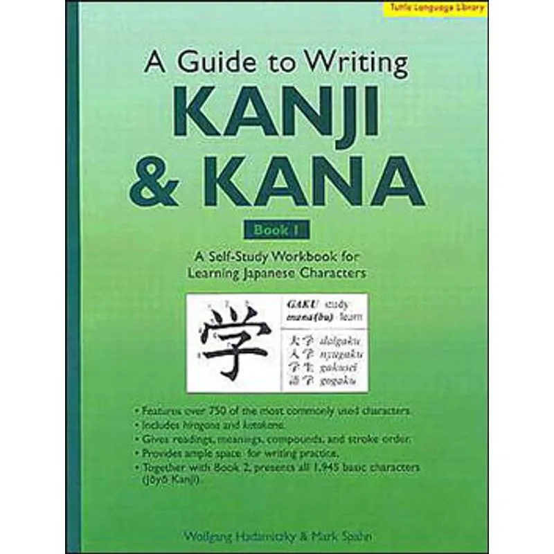 GUIDE TO WRITING KANJI AND KANA VOL.1