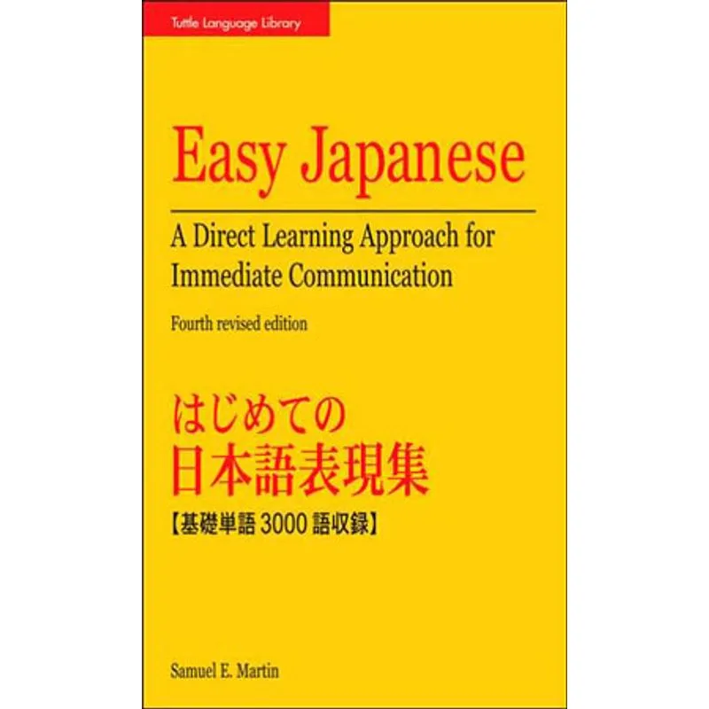 EASY JAPANESE: A DIRECT LEARNING APPROACH FOR IMMEDIATE COMMUNICATION