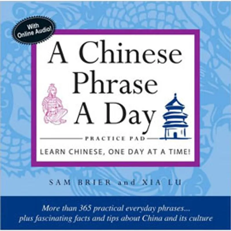 A CHINESE PHRASE A DAY - PRACTICE PAD