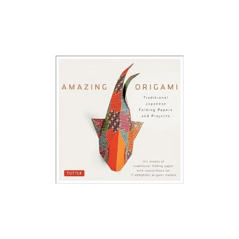 AMAZING ORIGAMI KIT - TRADICIONAL JAPANESE FOLDING PAPERS AND PROJECTS