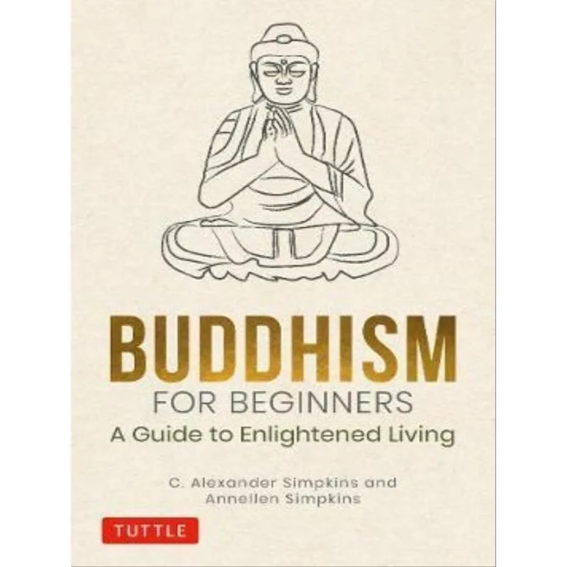 BUDDHISM FOR BEGINNERS