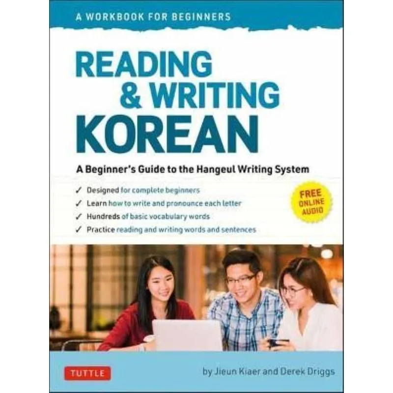 READING AND WRITING KOREAN - A WORKBOOK FOR SELF-STUDY