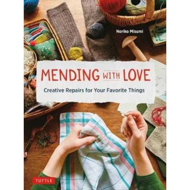 MENDING WITH LOVE