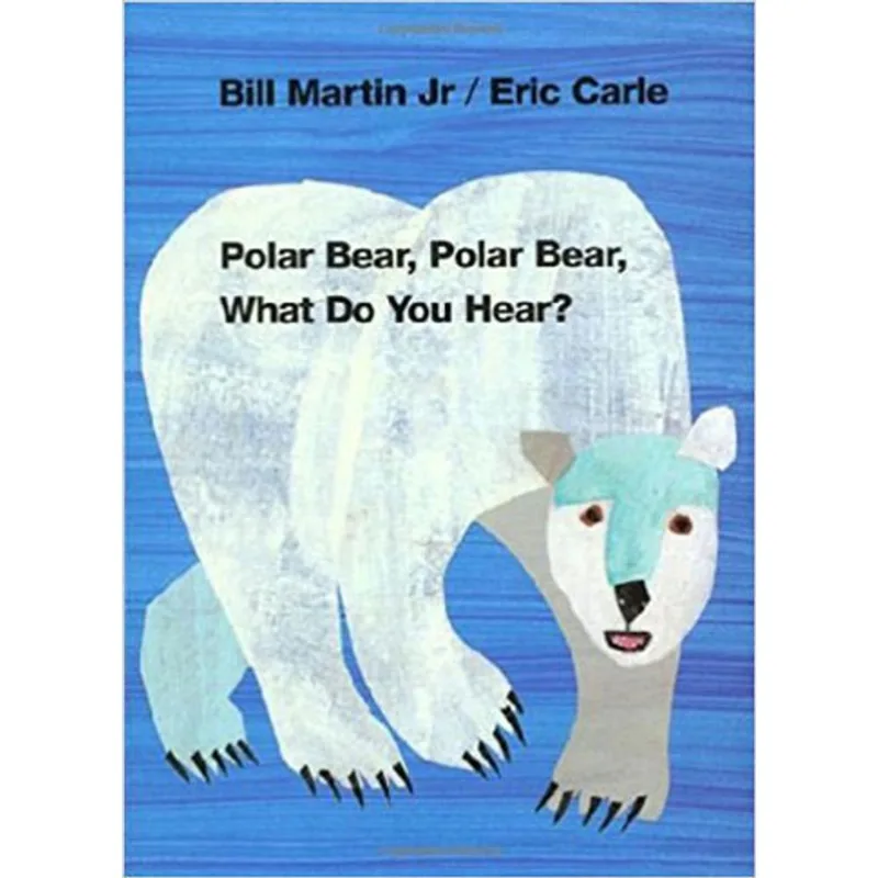 POLAR BEAR, POLAR BEAR, WHAT DO YOU HEAR?