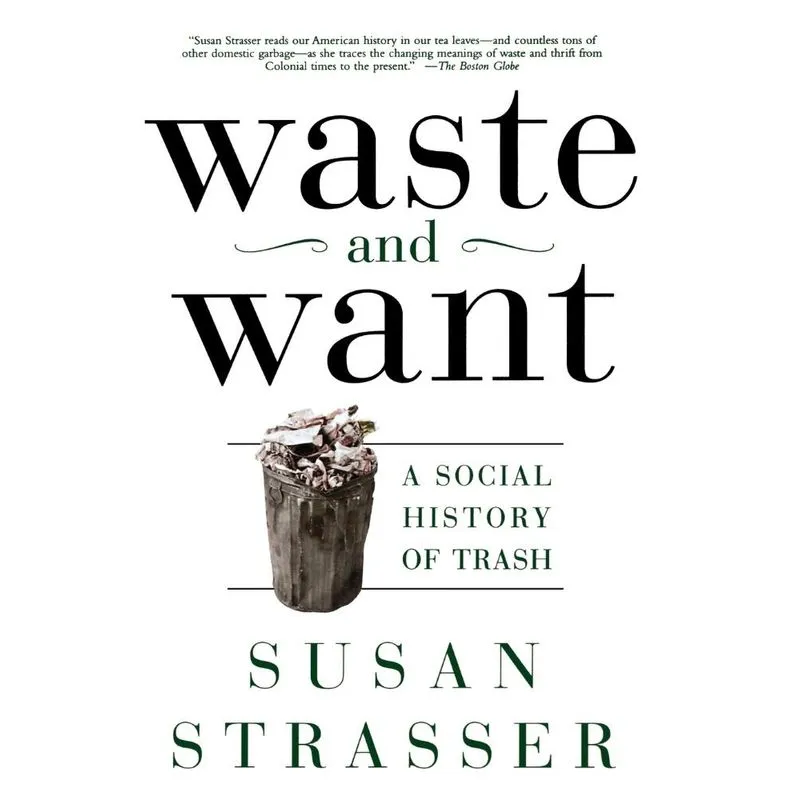 Waste and Want
