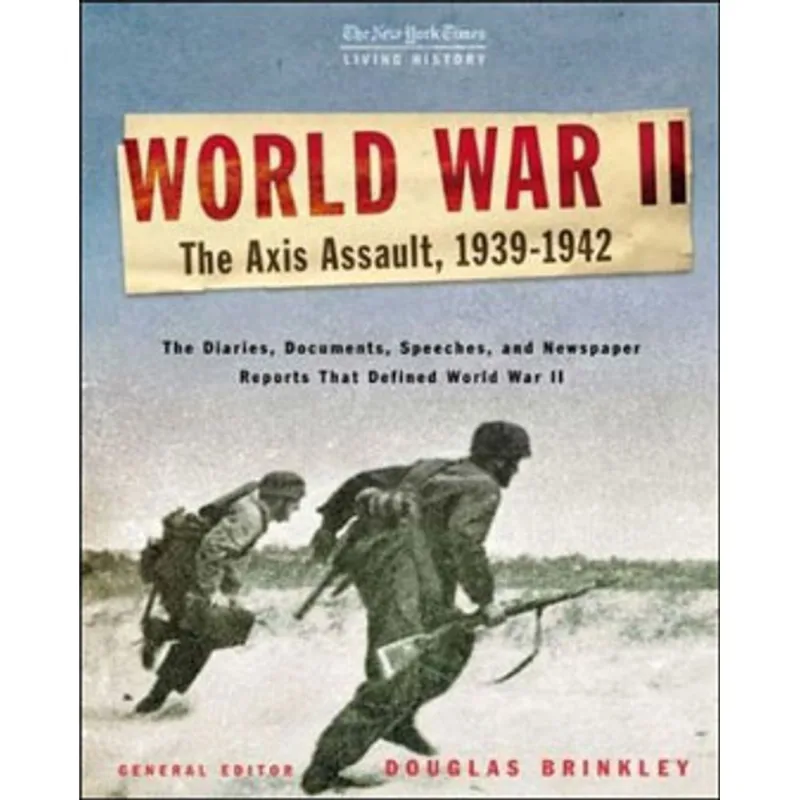 WORLD WAR II - THE AXIS ASSAULT, 1939-1942