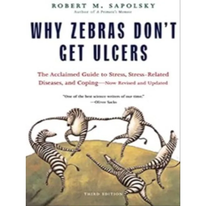 WHY ZEBRAS DON'T GET ULCERS