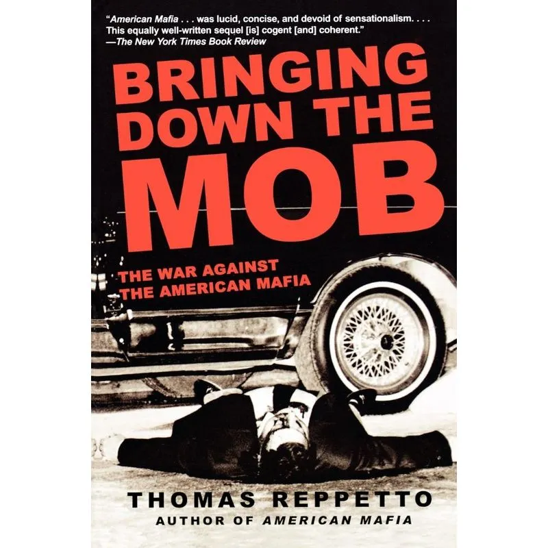 Bringing Down the Mob