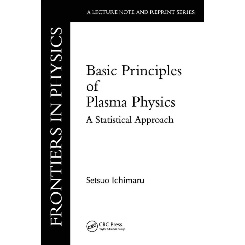 Basic Principles Of Plasma Physics