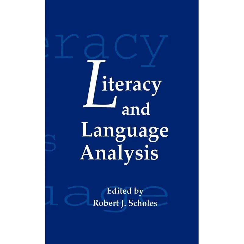 Literacy and Language Analysis