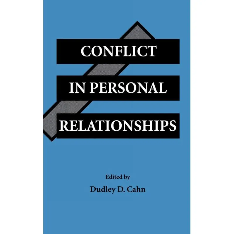 Conflict in Personal Relationships