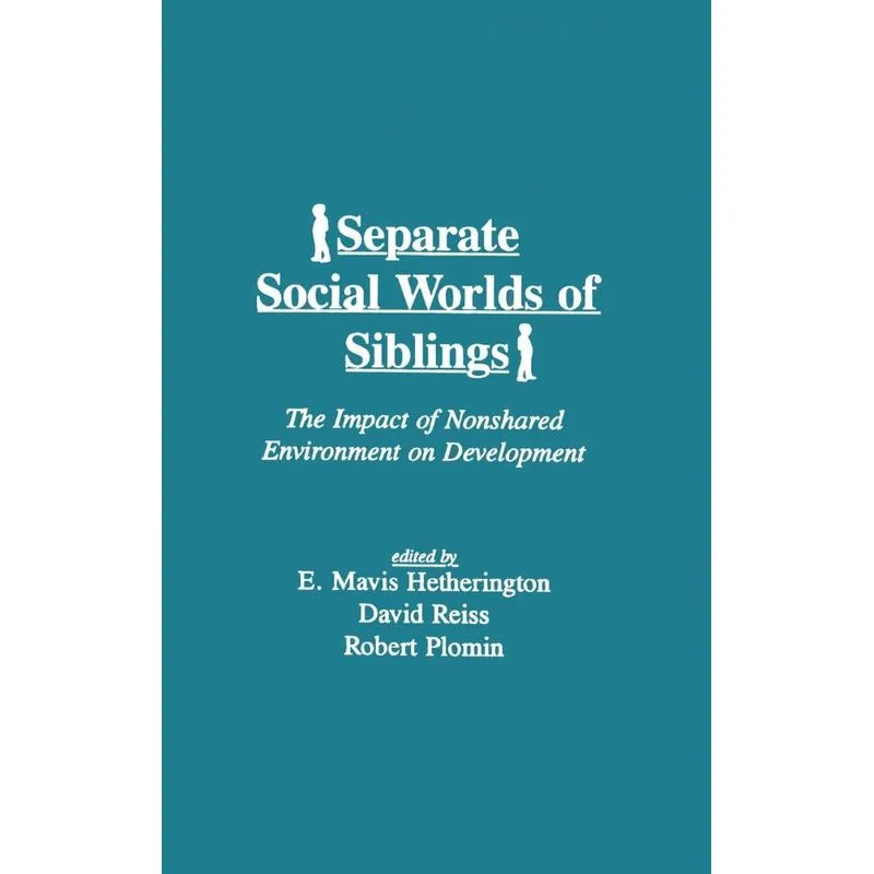 Separate Social Worlds of Siblings