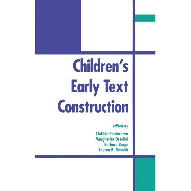Childrens Early Text Construction